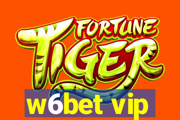 w6bet vip